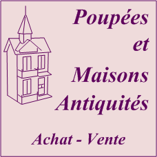Poupes & Maisons - Antiquits